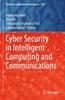 The Cyber Security In Intelligent Computing and Communications : 1007 Book