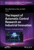 Книга The Impact of Automatic Control Research On Industrial Innovation : Enabling a Sustainable Future