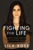 The Fighting for Life : Becoming a Force for Change In a Wounded World Book