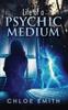 Книга Life of a Psychic/Medium