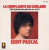 7-дюймовая пластинка EDDY PASCAL La Complainte Du Goeland 410063 Trema 1977 Франция Поп Б/у