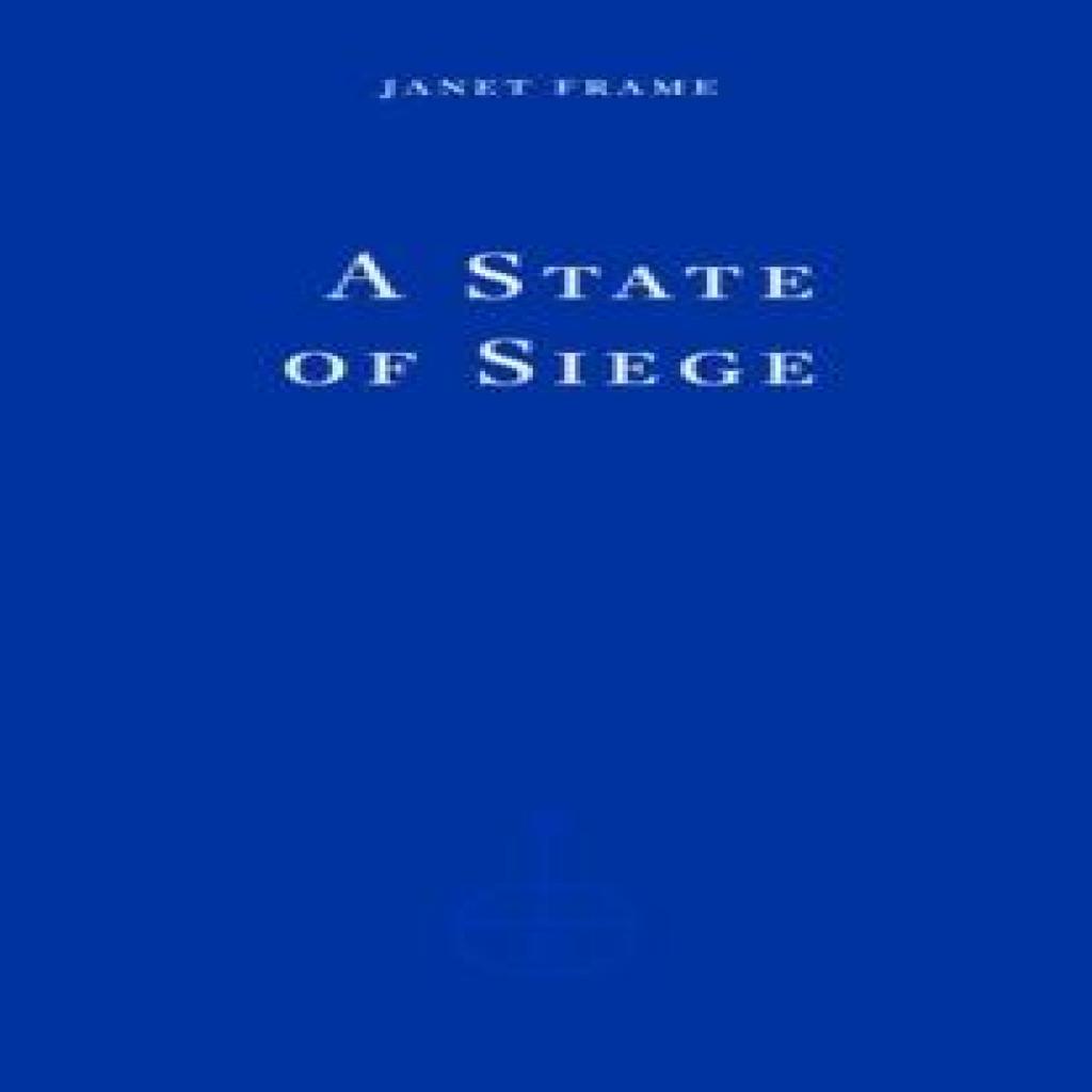 A State of Siege by Janet Frame Paperback Book 9781804271995