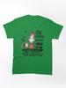 OFF Horse Oh I Pissed You Off Suck It Up Buttercup For Sarcastic Women, Gift For Sassy Moms And Grandmas Classic T-Shirt