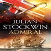 Admiral Thomas Kydd 27 by Julian Stockwin Hardback Book 9781399716765