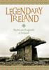 Книга Legendary Ireland : Myths and Legends of Ireland