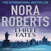 Three Fates by Nora Roberts Paperback Book 9780749940973