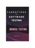 Книга Foundations of Software Testing Explained : Manual Software Testing Book for an Agile Tester