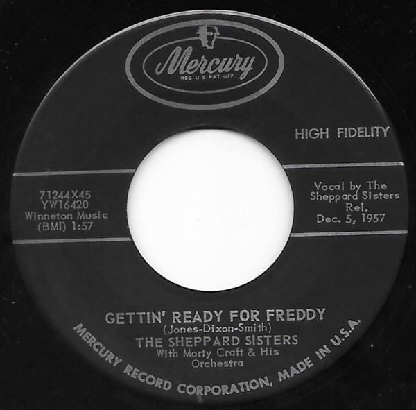 7-дюймовая пластинка SHEPPARD SISTERS, MORTY CRAFT & HIS - Gettin' Ready For Freddy 71244X45 MERCURY 1957 США Поп Б/у