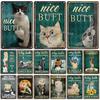 Artisian Your Butt Napkins Funny Cat Metal Poster Bathroom Toilet Tin Plaque Washing Room Decorative Plate Wall Decor Garage Bar