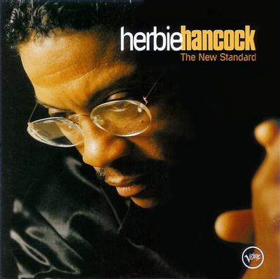 CD HERBIE HANCOCK - The New Standard 0602498840351 Verve Records 2005 Европа Джаз Б/У