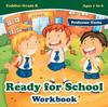 Книга Ready for School Workbook Toddler-Grade K - Ages 1 To 6