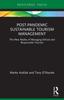 Книга Post-Pandemic Sustainable Tourism Management : The New Reality of Managing Ethical and Responsible Tourism