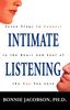 Книга Intimate Listening : Seven Steps To Connect To the Heart and Soul of the One You Love