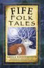 Книга Fife Folk Tales