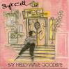 7-дюймовая пластинка SOFT CELL - Say Hello, Wave Goodbye BZS7 Some Bizzare 1982 UK Танцевальная и электронная музыка Б/у