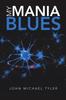 Книга My Mania Blues