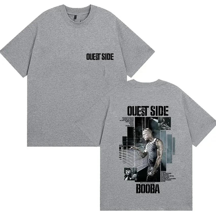 Rapper Booba Ouest Side Tour 2025 Graphic T Shirt Unisexs Hip Hop Retro Style Short Sleeve Tshirts 100 Cotton Tshirt Streetwear