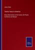 Книга Twelve Years In America : Being Observations On the Country, the People, Institutions and Religion