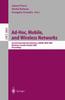 The Ad-Hoc, Mobile, and Wireless Networks : Second International Conference, ADHOC-NOW 2003, Montreal, Canada, October 8-10, 2003, Proceedings : 2865 Book