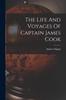 Книга The Life And Voyages Of Captain James Cook