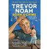 Born A Crime By Trevor Noah Paperback