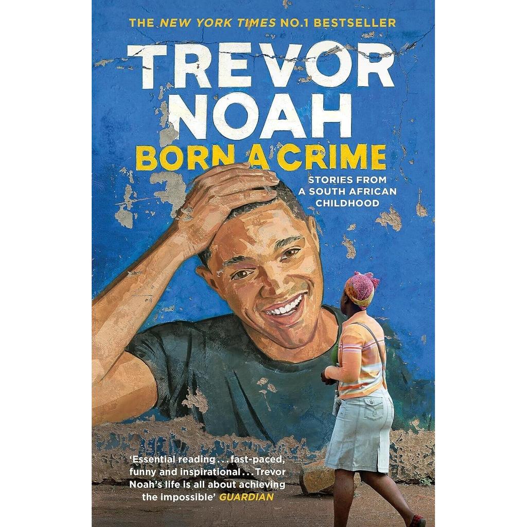 Born A Crime By Trevor Noah Paperback