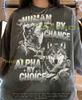 Human By Chance Alpha By Choice Wolf Comfort Colors® Tshirt, Howling Wolf Wildlife Nature Lightning Animal Lover Bootleg Tee