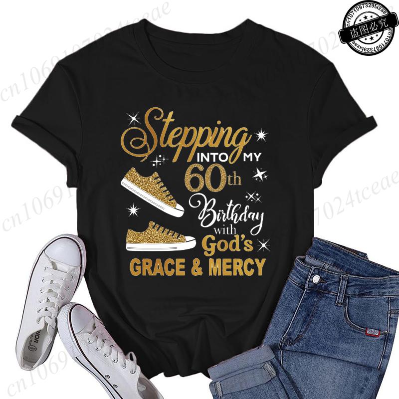 Stepping Into My 60th with Gods Grace and Mercy Shirt for WomenFaith Birthday TShirtsWomens Tee Tops TShirtsGift for Her