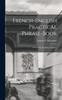 Книга French-english Practical Phrase-book : For English Speaking Tourists...