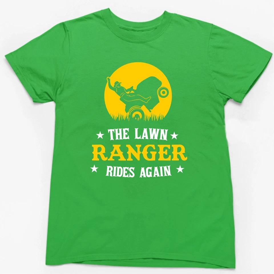 THE LAWN RANGER RIDES AGAIN T-SHIRT Funny Gift Gardener Grass Cut Hobbies Top 3