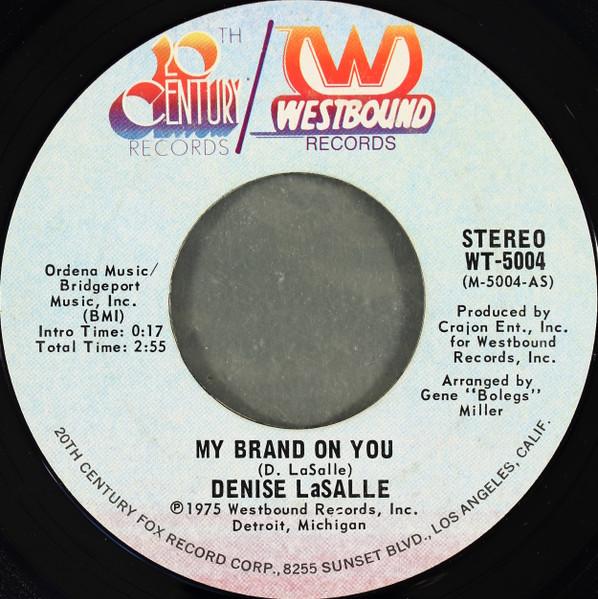 7-дюймовая пластинка DENISE LASALLE My Brand On You WT5004 20th Century Re 1975 US SoulFunk Б/у