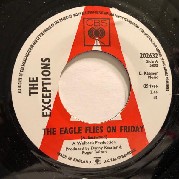 7-дюймовая пластинка ИСКЛЮЧЕНИЕ The Eagle Flies On Friday 202632 CBS Europe Рок Б/У