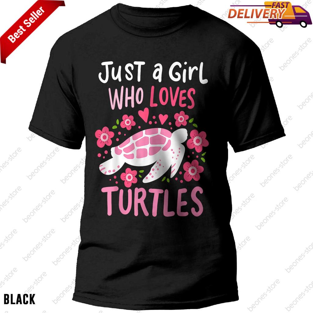 Just a Girl Who Loves Turtles Shirt Perfect Sea Turtle Lover Gift Idea