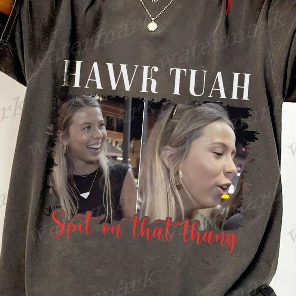 Viral T-Shirt, Hawk Tuah Spit On That Thang 2024 Shirt Hawk Tuah 24, Hawk Tuah S