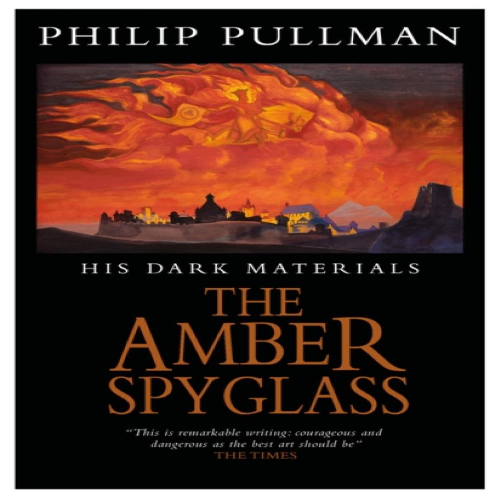 His Dark Materials The Amber Spyglass Classic Art Edition by Philip Pullman Hardback Book 9780702314018