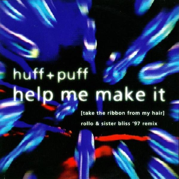 12inch Record HUFF & PUFF - Help Me Make It ('97 Remixes) SKYWT8 Skyway 1997 UK Dance & Electronica Used