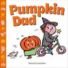 Pumpkin Dad by Pascal Lemaitre Hardback Book 9780593695203