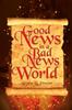 Книга Good News In a Bad News World