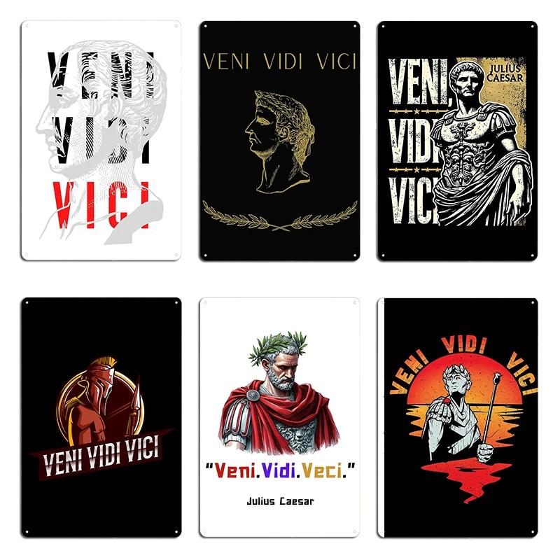 Veni Vidi Vici Julius Caesar Victory Caesar quote for history fans Metal Painting Designer Plaque Wall Decor Tin Sign Poster