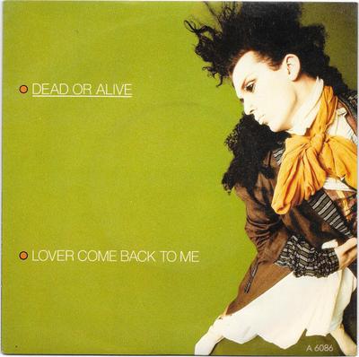 7-дюймовая пластинка DEAD OR ALIVE - Lover Come Back To Me A6086 Epic 1985 UK Танцевальная и Электронная Б/У