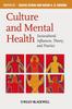 Книга Culture and Mental Health : Sociocultural Influences, Theory, and Practice