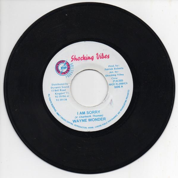 7inch Record WAYNE WONDER - I Am Sorry NONE Shocking Vibes 2005 Jamaica Reggae, Ska & Dub Used