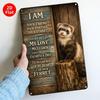 Tin Sign I Am Your Ferret Vintage Wooden Fence Style  Retro Metal Plaque Wall Art Home Decor for Living Room Bedroom Bar Garage