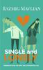 Книга SINGLE and LONELY : Observations On Why Relationships Fail