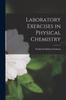 Книга Laboratory Exercises In Physical Chemistry
