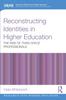 Книга Reconstructing Identities In Higher Education : The Rise of 'Third Space' Professionals