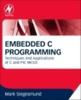 Книга Embedded C Programming : Techniques and Applications of C and PIC MCUS