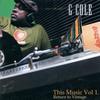 CD G COLE - This Music Volume 1: Return To Vint J8002 Jah Gyde Yah 2007 US Reggae, Ska & Dub