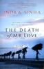 Книга The Death Of Mr Love P By Indra Sinha - Paperback