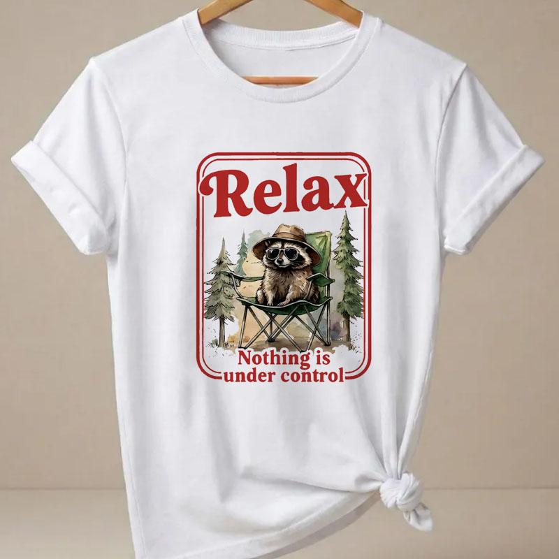 Raccoon Vintage TShirt Unisex Relax Nothing Is Under Control Trash Panda Tee Summer Racoon Chilling Tee Shirt Clothes